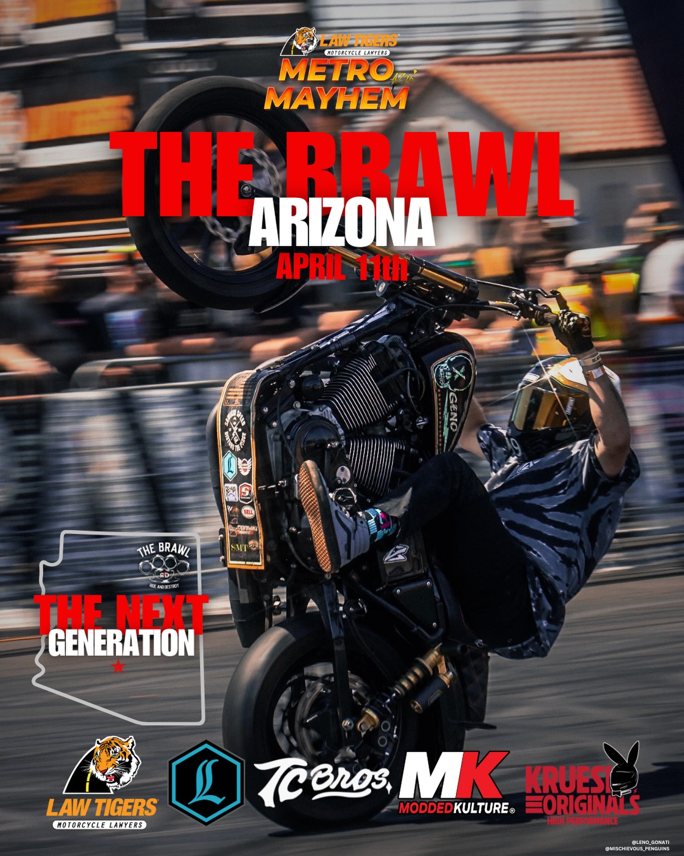 𝘼𝙇𝙇 👀 𝙊𝙉 𝘼𝙍𝙄𝙕𝙊𝙉𝘼 🥊

#TheBrawl returns to @metromayhemaz in Arizona with @kruesioriginals @moddedkulture & @lawtigers 

4.11.26
11:45am-2:15pm

🎪 @thebrawl_official 
📸 @mischievous_penguins 

➖➖➖➖➖➖➖➖➖➖➖➖➖➖➖➖➖ 
#harleydavidson #harleywheelies #rideanddestroy #moddedkulture